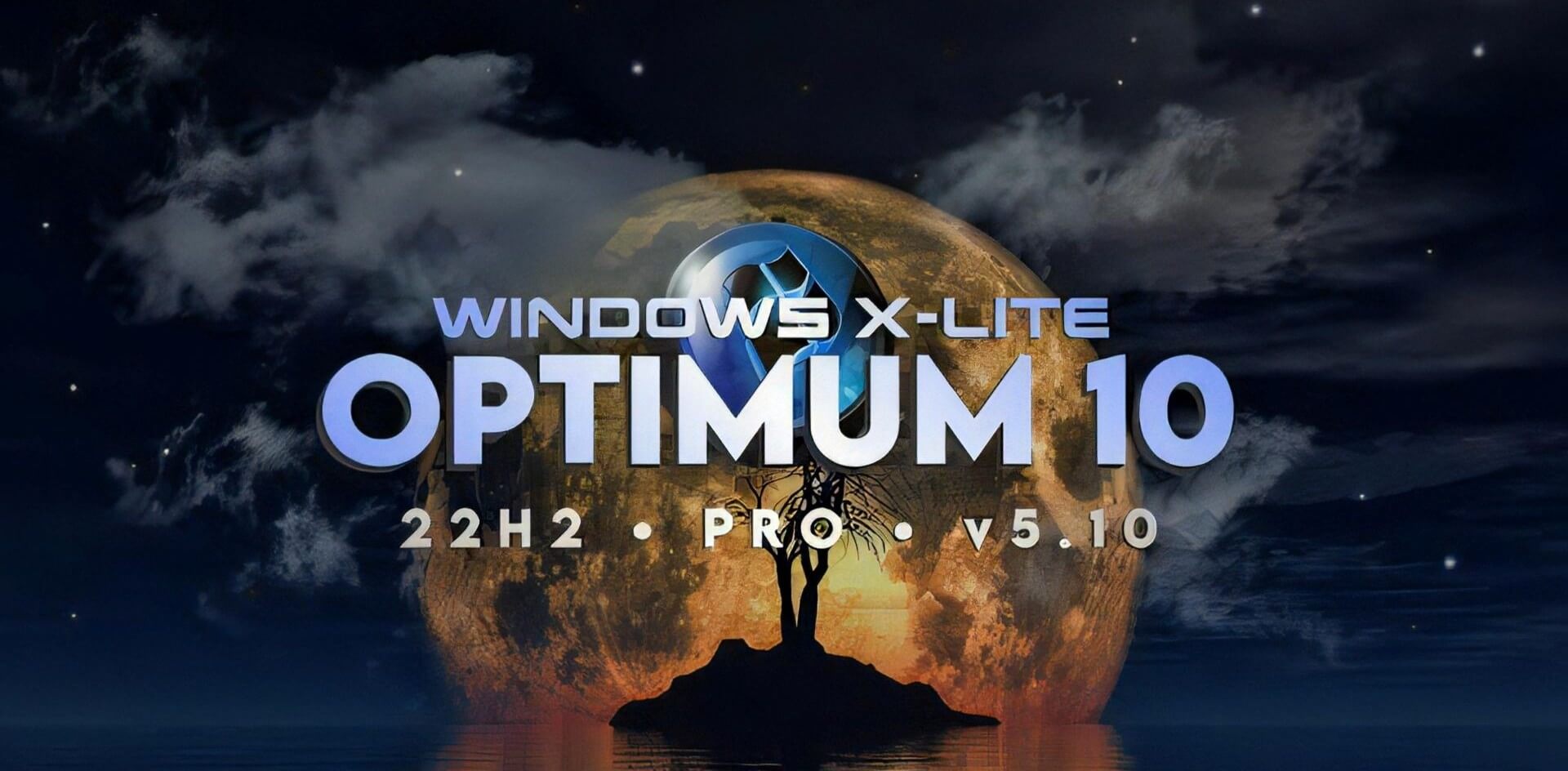 比较优秀的Windows版本合集 | 新增一键完美汉化包（2024.06.30更新[Windows X-Lite] Optimum 11 24H2 Pro v4.1）